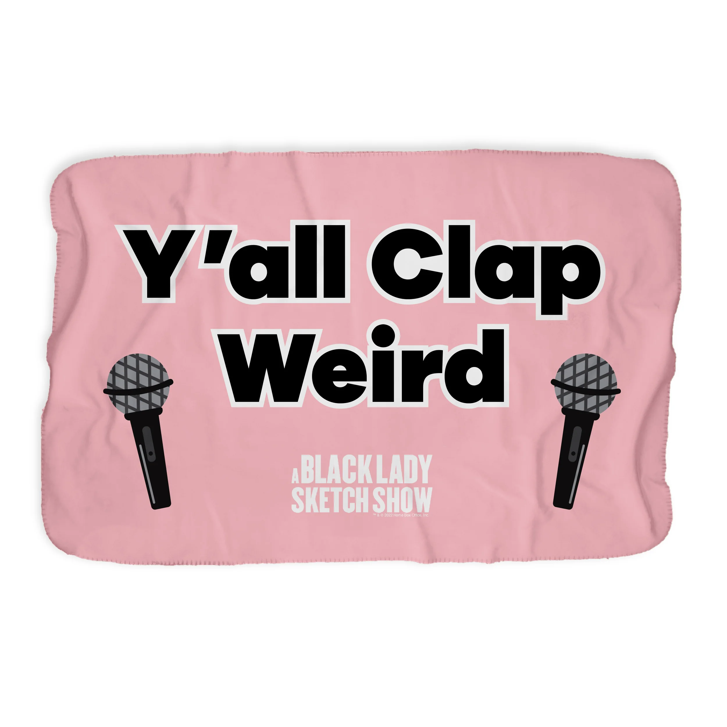 A Black Lady Sketch Show Y'all Clap Weird Sherpa Blanket