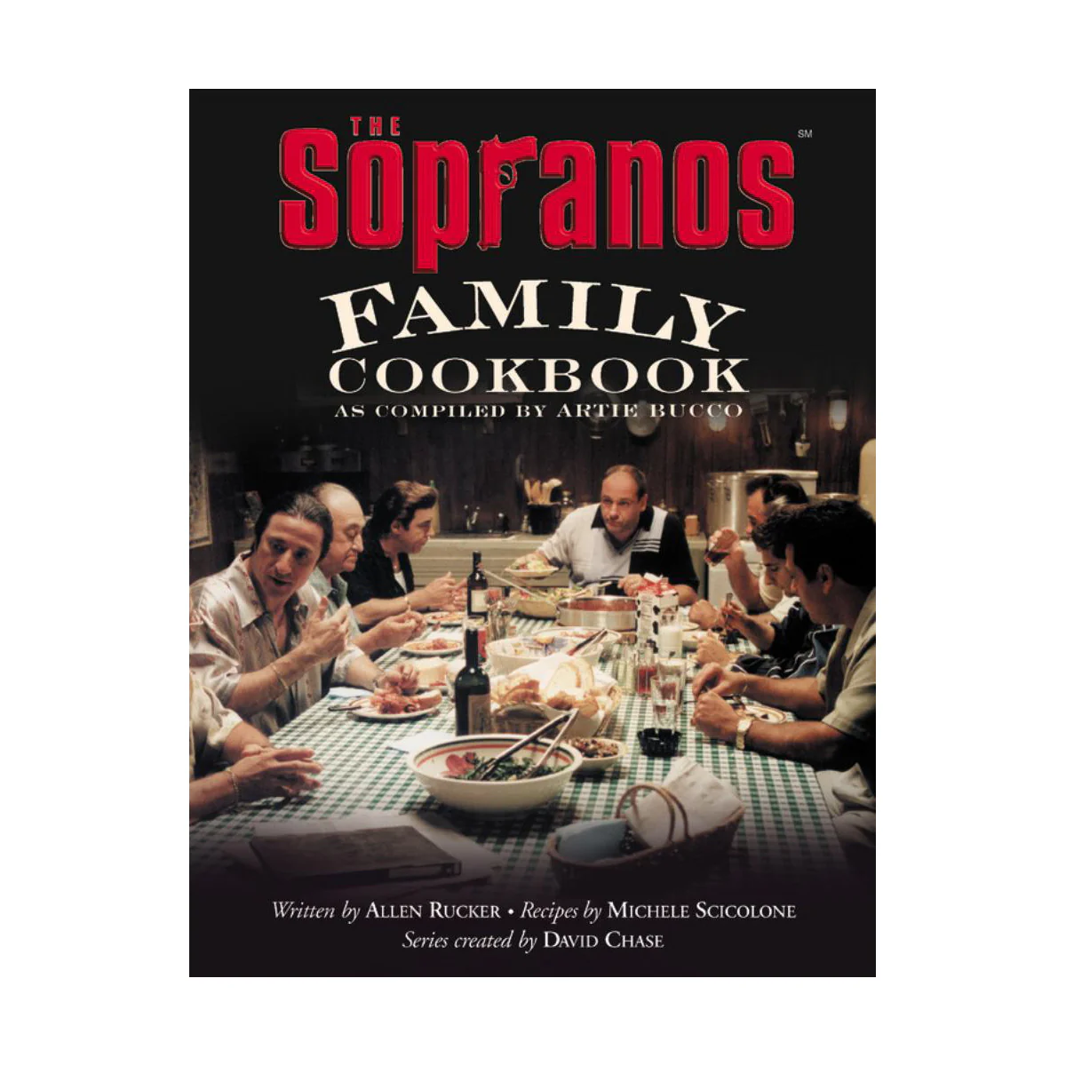 The Sopranos Family Cookbook : As Compiled by Artie Bucco