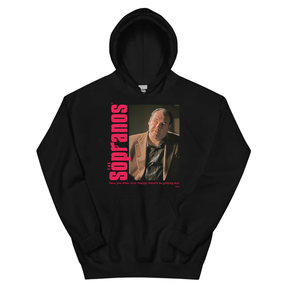 The Sopranos Tony Once You Enter This Family, There's No Getting Out Hoodie