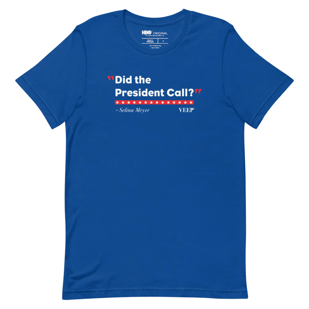 Veep Did the President Call? T-Shirt