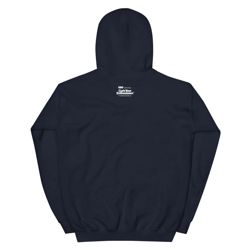 Curb Your Enthusiasm You're Allowed To Be Happy, But Not In Front of Me Hoodie