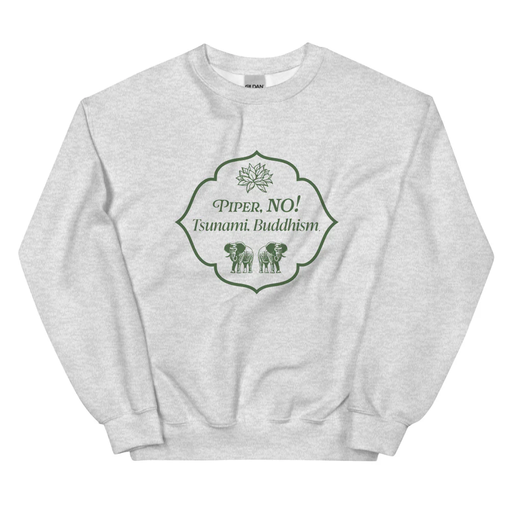 The White Lotus Crewneck Sweatshirt Piper, No! Fleece
