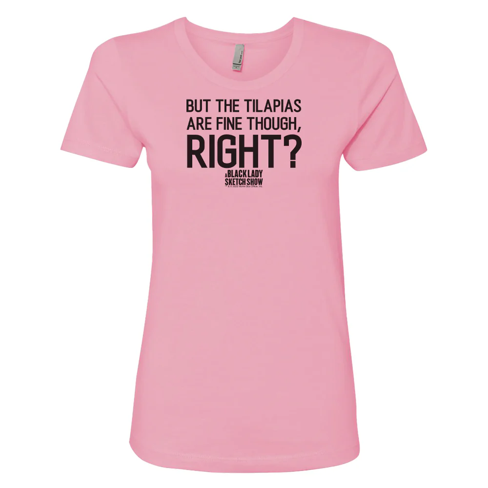A Black Lady Sketch Show  But The Tilapias Women's Short Sleeve T-Shirt