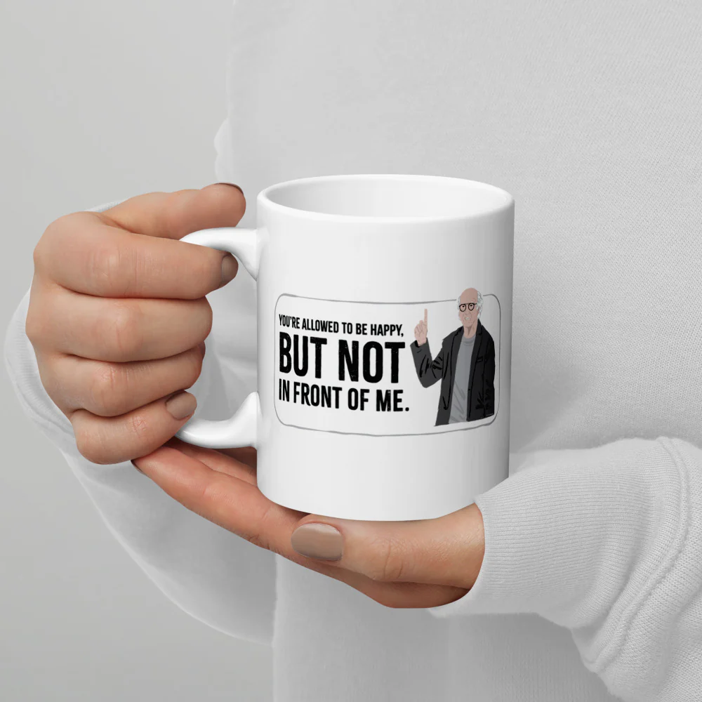 Curb Your Enthusiasm Nobody Likes an Outfit Tracker! White Mug