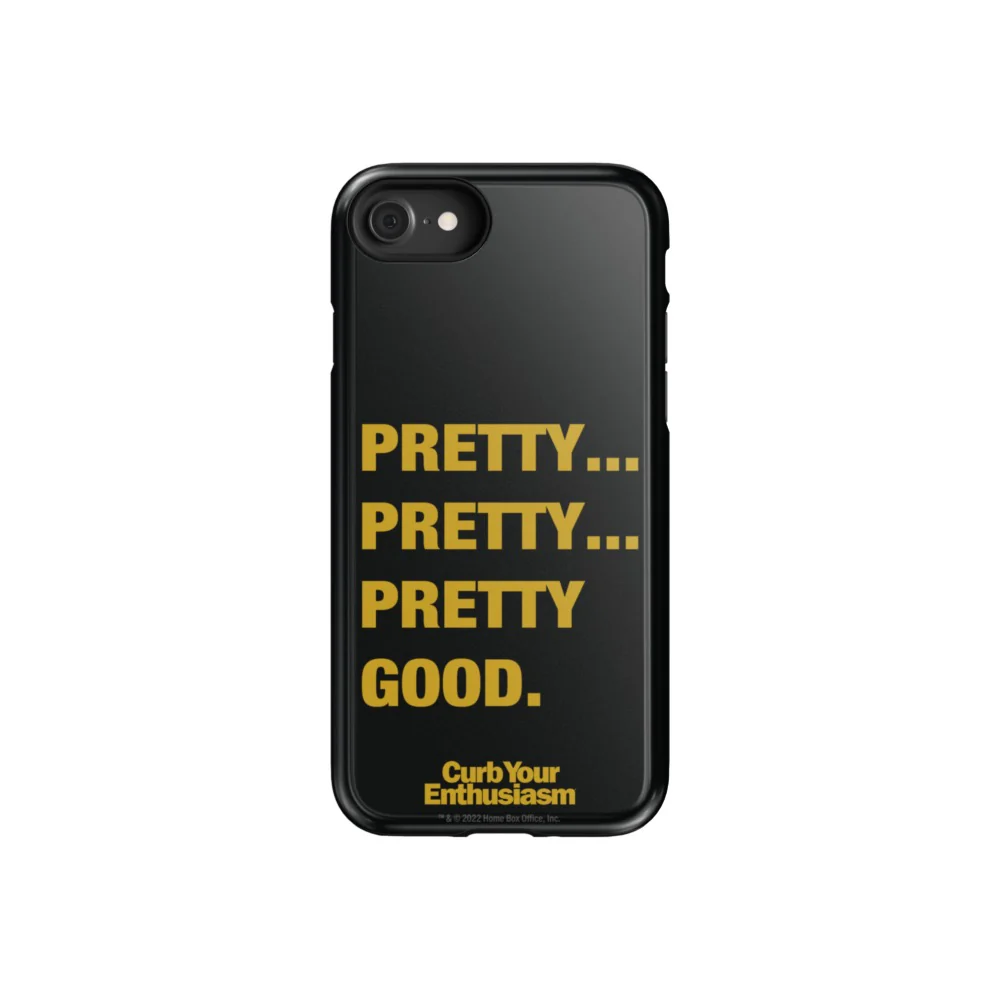 Curb Your Enthusiasm Pretty Pretty Good Phone Case