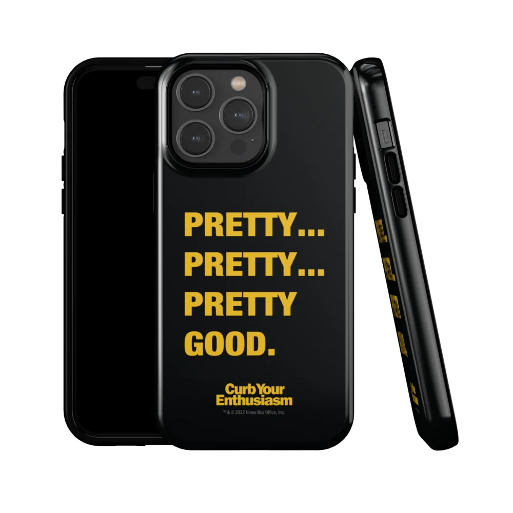 Curb Your Enthusiasm Pretty Pretty Good Phone Case