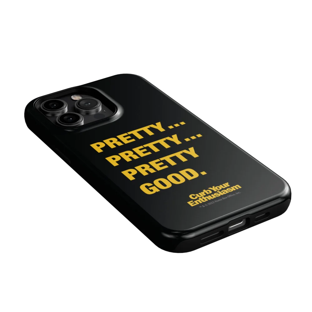 Curb Your Enthusiasm Pretty Pretty Good Phone Case