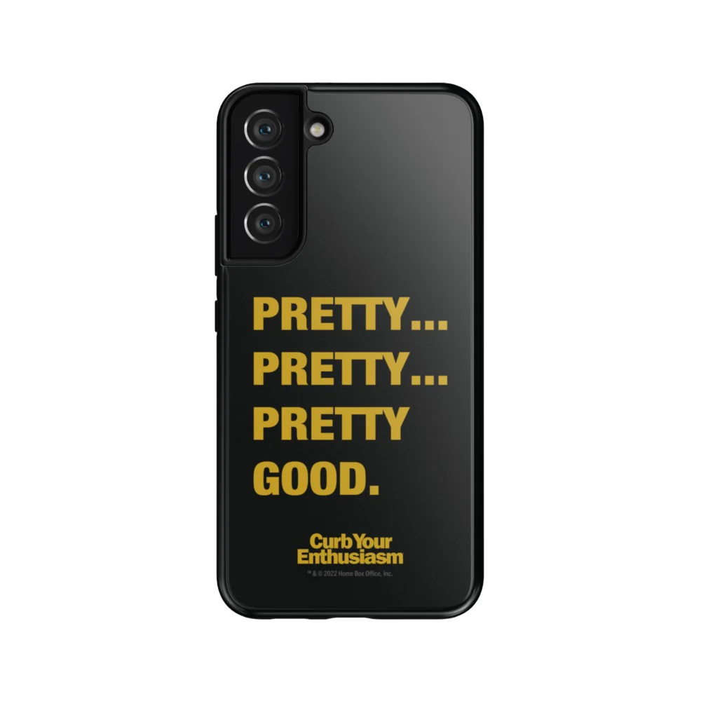 Curb Your Enthusiasm Pretty Pretty Good Phone Case 30 Curb Your Enthusiasm Pretty Pretty Good Phone Case