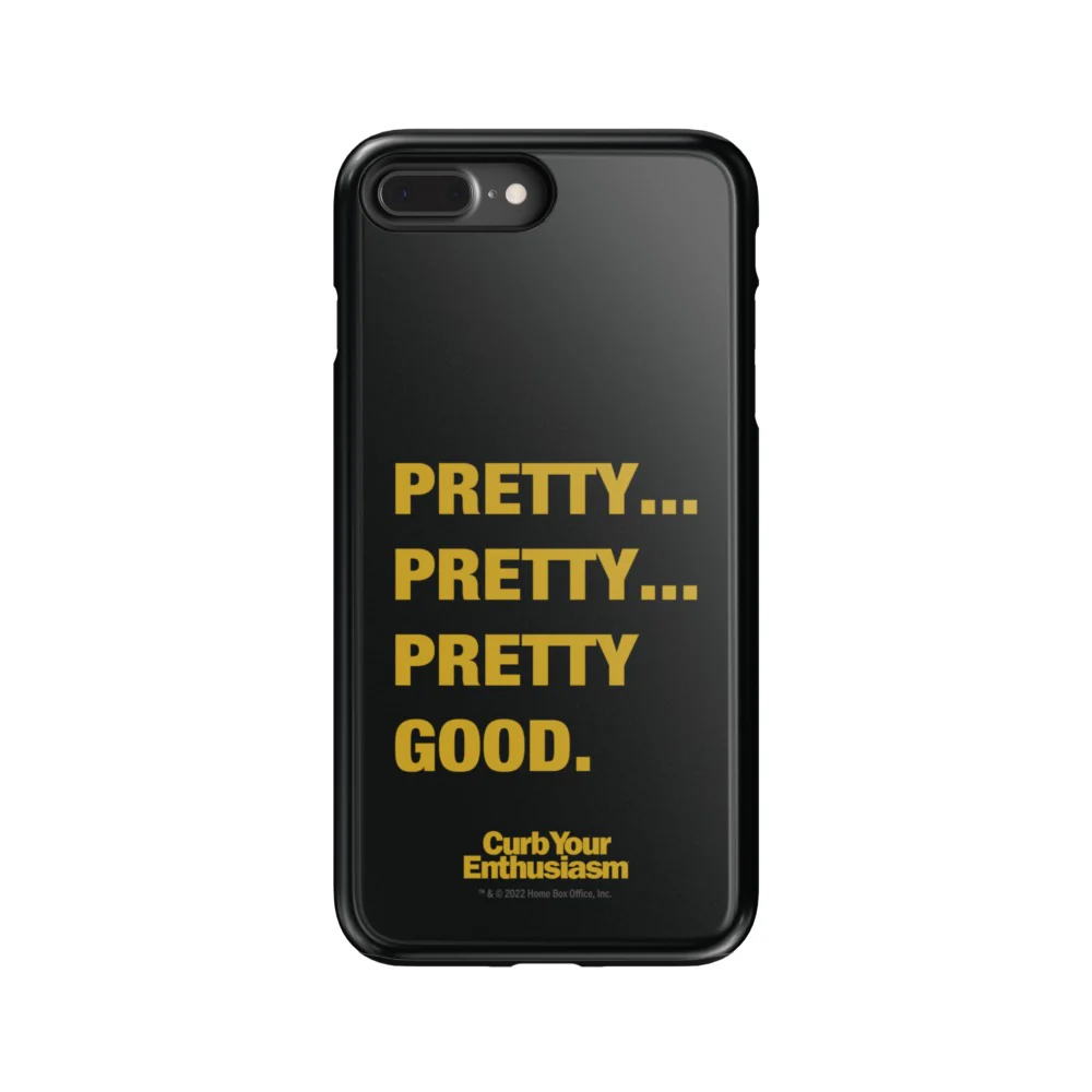Curb Your Enthusiasm Pretty Pretty Good Phone Case 5 Curb Your Enthusiasm Pretty Pretty Good Phone Case