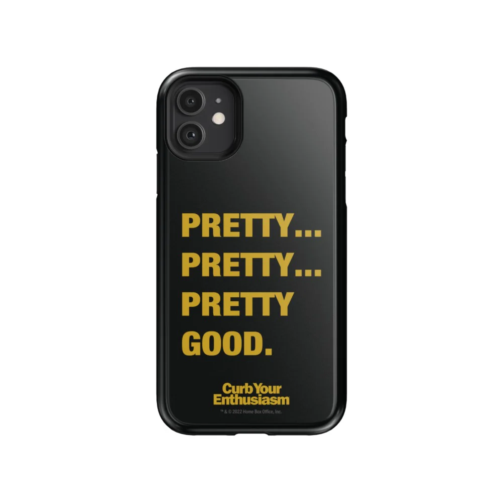 Curb Your Enthusiasm Pretty Pretty Good Phone Case 9 Curb Your Enthusiasm Pretty Pretty Good Phone Case