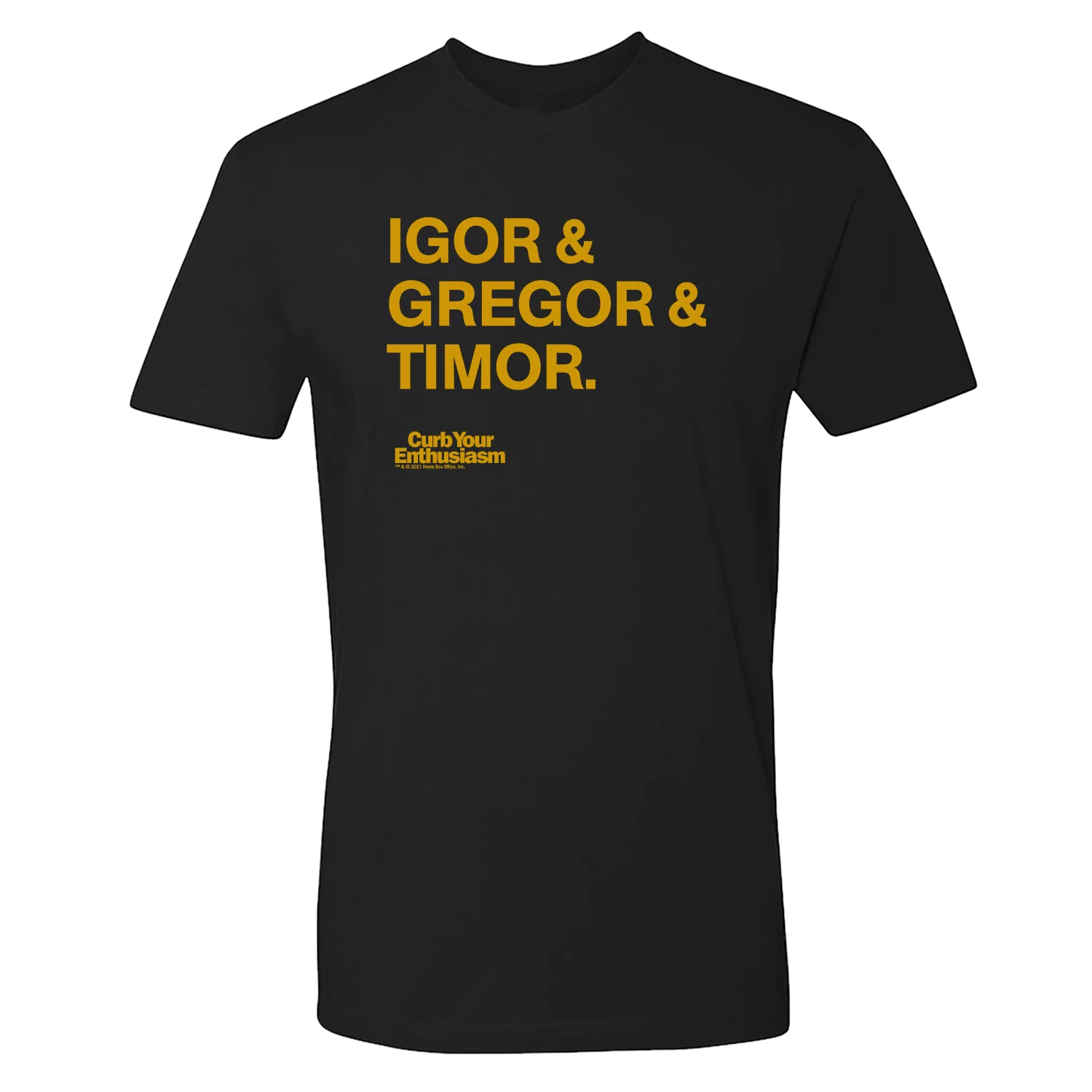 Curb Your Enthusiasm Igor & Gregor & Timor T-Shirt