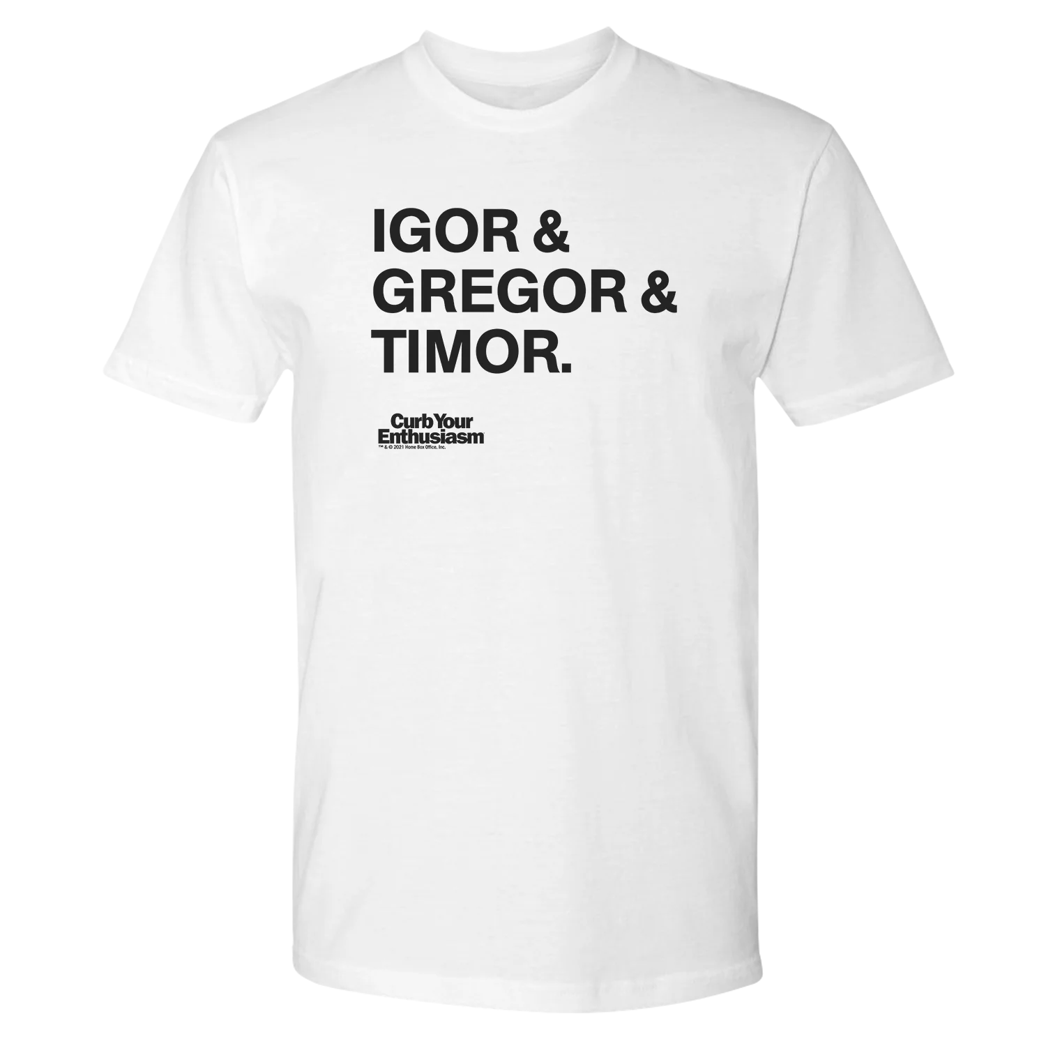 Curb Your Enthusiasm Igor & Gregor & Timor T-Shirt 2 Curb Your Enthusiasm Igor & Gregor & Timor T-Shirt