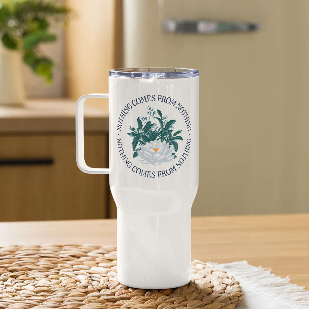 The White Lotus Nothing Comes Travel Mug 4 The White Lotus Nothing Comes Travel Mug