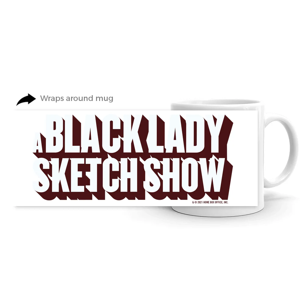 A Black Lady Sketch Show Mug