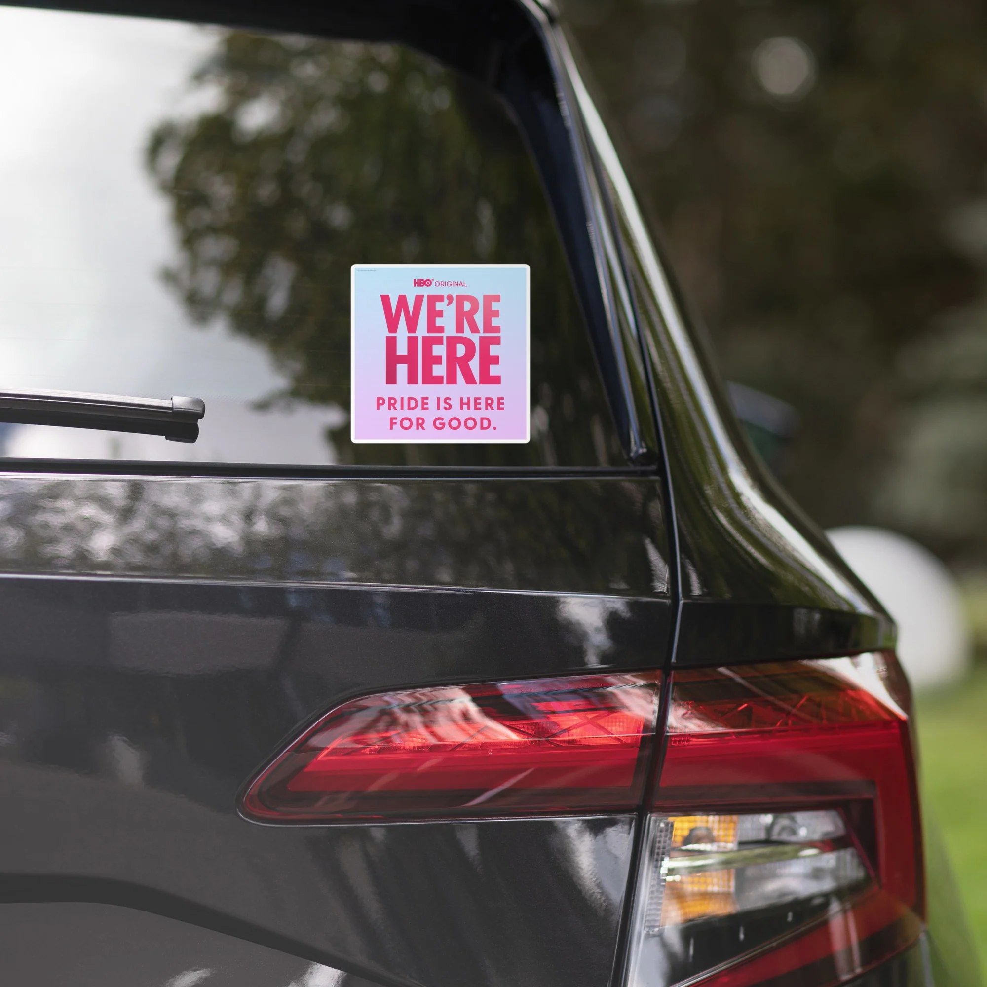 We're Here Pride is Here for Good Sticker
