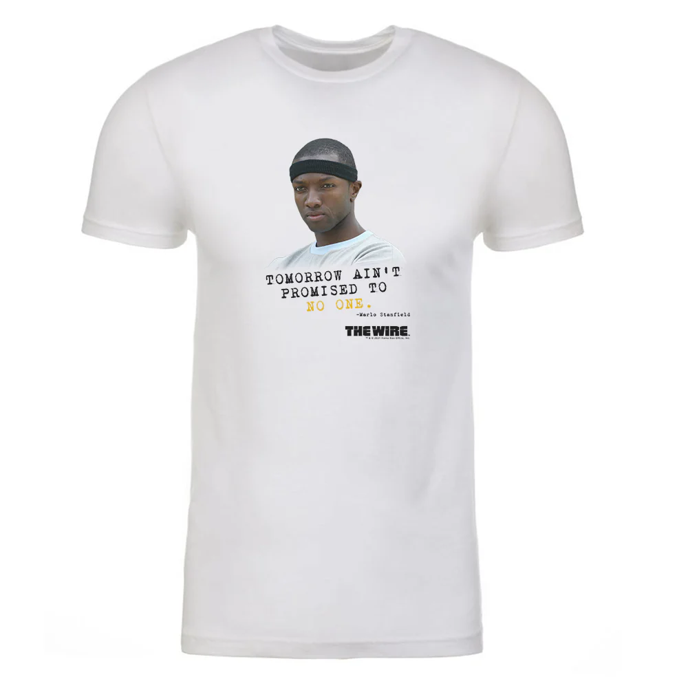The Wire Marlo Tomorrow Ain't Promised Adult Short Sleeve T-Shirt