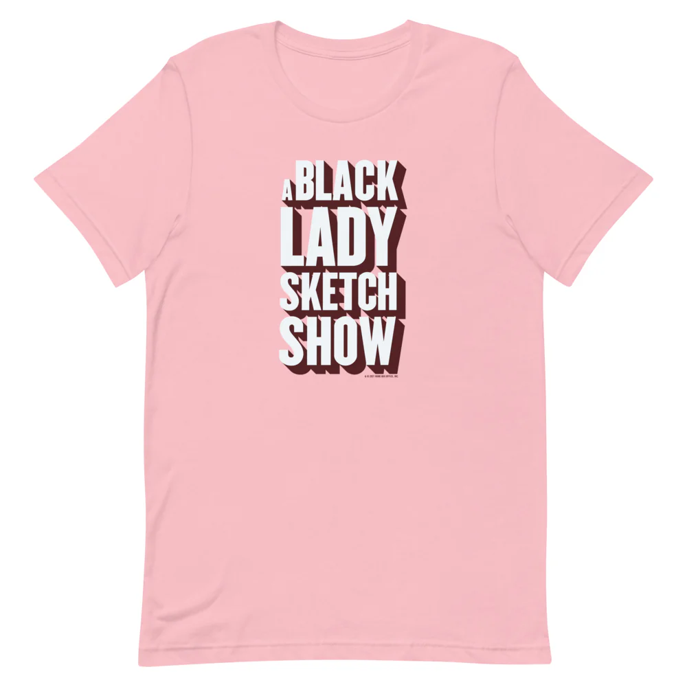 A Black Lady Sketch Show Logo T-Shirt