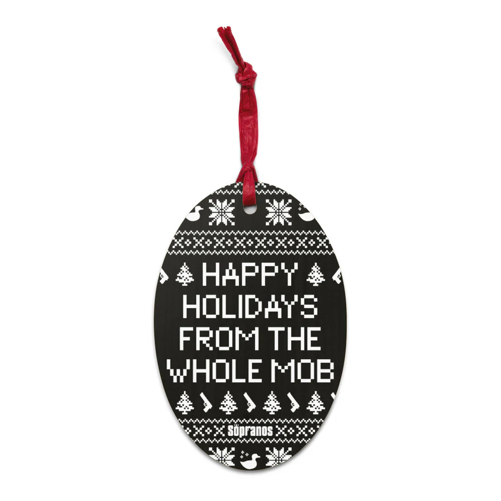 The Sopranos Happy Holidays Wooden Ornament